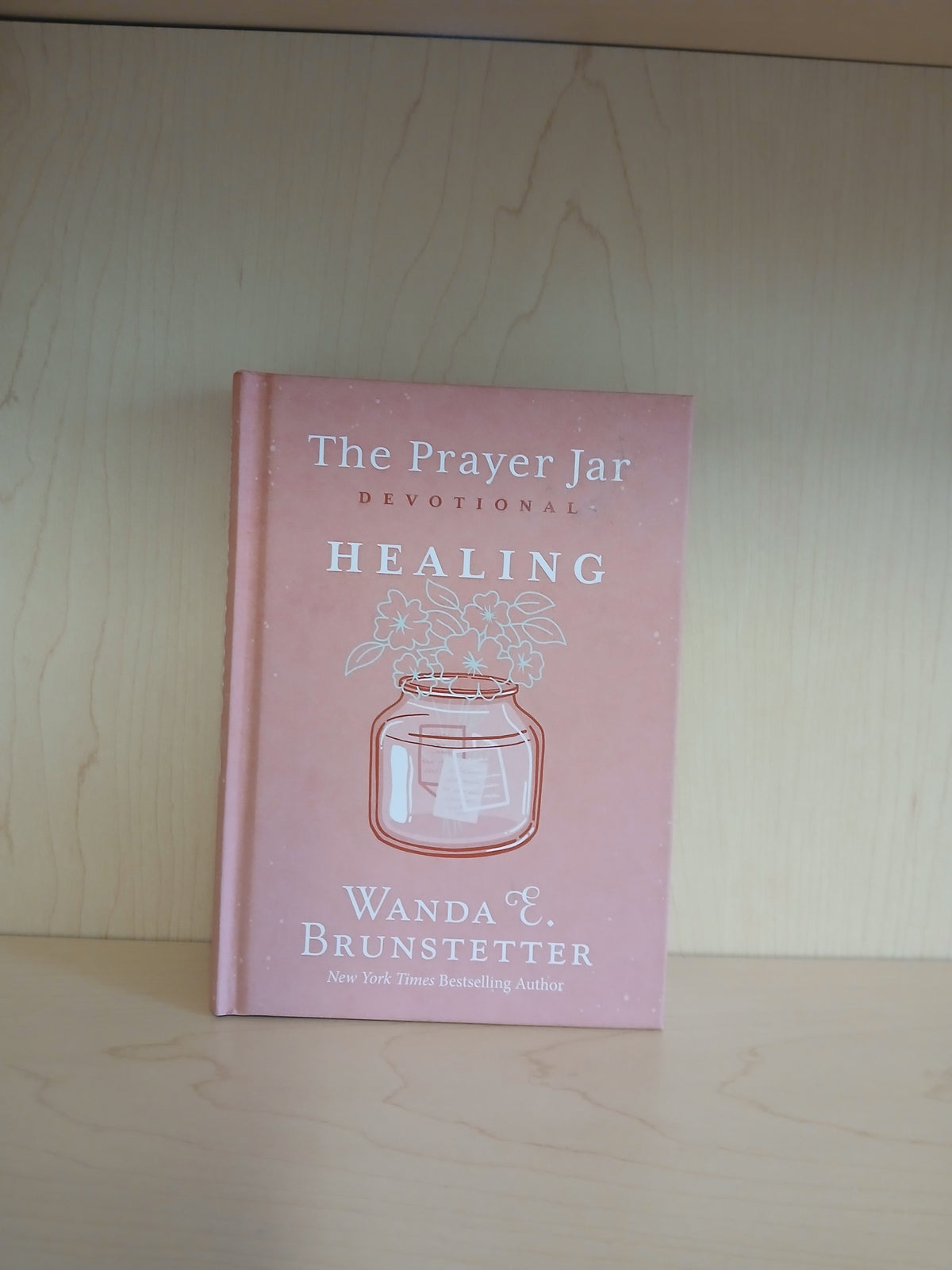 The Prayer Jar Devotional: Healing