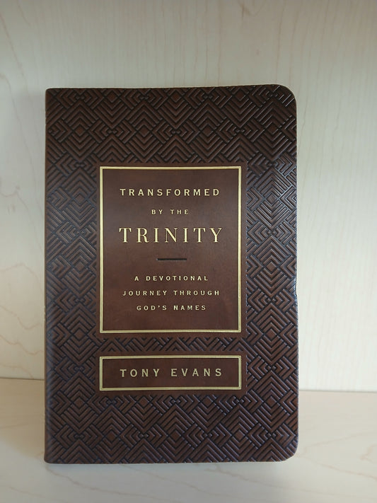Transformed by the Trinity-A Devotional journey through God's Names