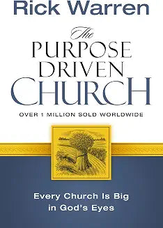 The Purpose Driven Church