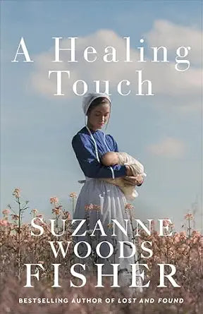 A Healing Touch (Amish Novel